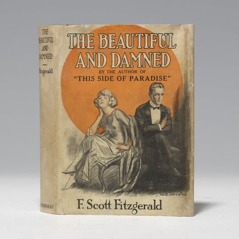 FITZGERALD, F. Scott. The Beautiful and Damned. New York: Charles Scribner's Sons, 1922. Octavo, original green cloth, original dust jacket. Housed in a custom half morocco clamshell box. $18,500 Beautiful And Damned, Dh Lawrence, The Beautiful And Damned, F Scott Fitzgerald, Reading Material, Free Kindle Books, I Love Books, Rare Books, Reading Lists