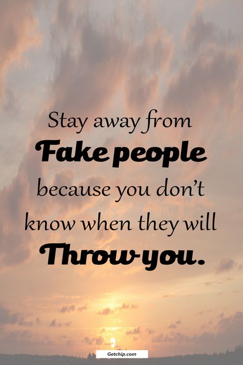 Stay away from fake people because you don’t know when they will throw you. Use And Throw Quotes People Life, Use And Throw Quotes People, Use And Throw Quotes, Fake People's Quote, Don't Trust Anyone Quotes, Quotes About Fake People, Love You More Quotes, Girls Pick, Always Quotes