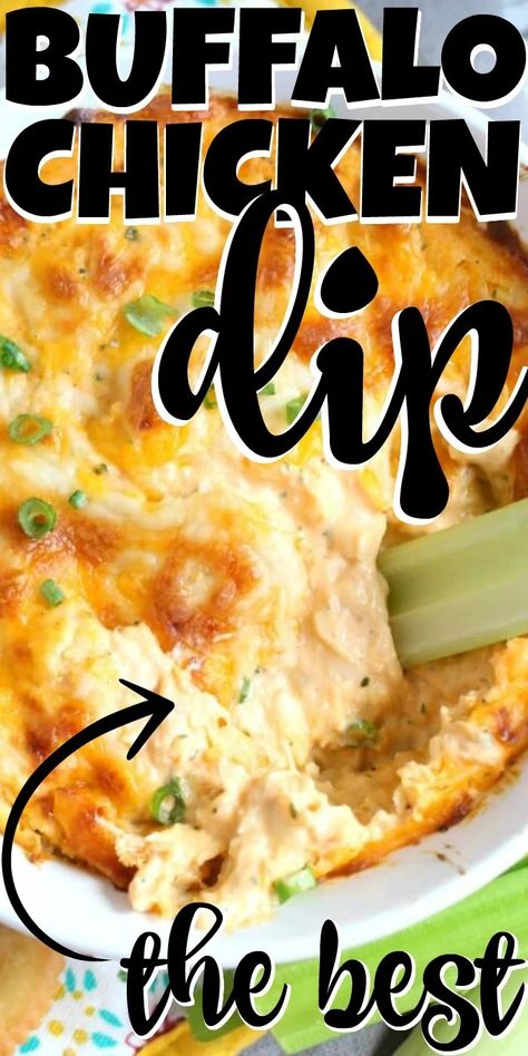 Buffalo Chicken Dip Baked In Oven, Oven Baked Buffalo Chicken Dip, Oven Buffalo Chicken Dip, Oven Buffalo Chicken, Buffalo Chicken Dip Easy Recipes, The Best Buffalo Chicken Dip, Best Buffalo Chicken Dip, Baked Buffalo Chicken Dip, Buffalo Chicken Dip Oven