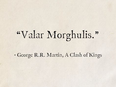 George R.R. Martin, A Clash of Kings (A Song of Ice and Fire) #quotes #fantasy #books #GeorgeRRMartin #ASongOfIceAndFire A Song Of Ice And Fire Quotes, George Rr Martin Quotes, Asoiaf Aesthetic, Valyrian Steel, A Clash Of Kings, Fire Quotes, A Dance With Dragons, Novel Quotes, George R R Martin