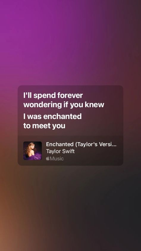 enchanted (taylor's version) - taylor swift Taylor Swift Lyrics Apple Music, Enchanted Taylor Swift Lyrics, Taylor Swift Apple Music, Taylor Swift Phrases, Enchanted Taylor Swift, Enchanted Taylor, Taylor Swift Enchanted, Random Lyrics, Taylor Swift Song Lyrics