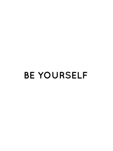 Be Yourself Quotes Unique, Be You, Just Be Yourself, Always Be Yourself, Potager Garden, Career Quotes, Just Be You, Just Breathe, Daily Motivation