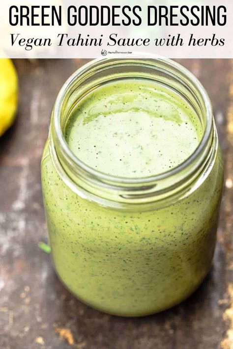 Vegan Green Goddess Dressing, Green Tahini Sauce, Green Goddess Dressing Recipe, Vegan Green Goddess, Green Tahini, Goddess Dressing Recipe, Green Goddess Salad Dressing, Vegan Greek, Goddess Dressing