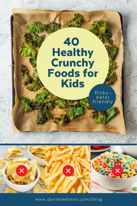 Kale chips, chips, french fries, and cereal. Text says, "40 healthy crunchy foods for kids" Crunchy Foods For Picky Eaters, Food For Fussy Eaters, Crunchy Foods Sensory, Sensory Friendly Meals, Picky Toddler Food Ideas, Healthy Food For Picky Eaters, Healthy Crunchy Snacks, Healthy Snack Mix, Picky Eaters Recipes