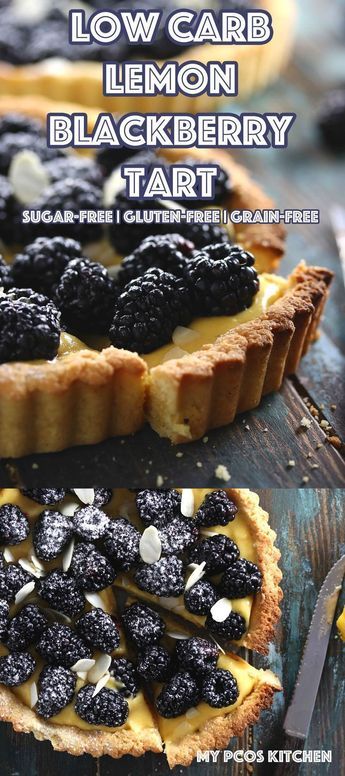 Low Carb Lemon Blackberry Tart - My PCOS Kitchen - This amazing Low Carb Lemon Blackberry Tart is completely sugar-free and gluten-free! #glutenfree #sugarfree #lowcarb #keto #tart #lemoncurd #recipe #baking #dessert via @mypcoskitchen Keto Tart, Desserts Low Carb, Blackberry Tart, Lemon Curd Tart, Recipe Baking, Baking Desserts, Keto Friendly Desserts, Low Carb Dessert, Low Carb Sweets