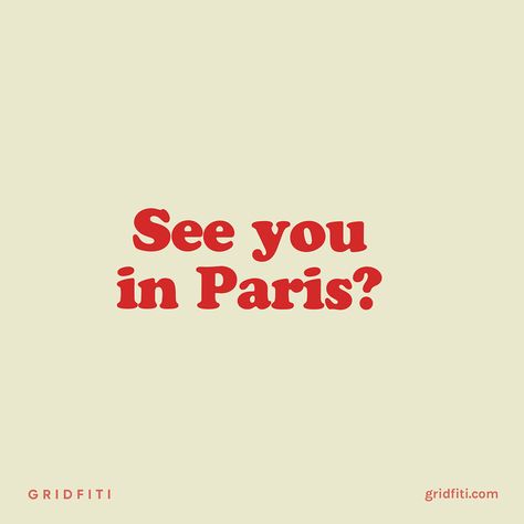 Popular famous saying for those longing for those Parisian travels. Check out Gridfiti for more quotes bout Paris! Paris Quotes, The Words, See You, Paris, Orange, Quotes, Red, White, Instagram