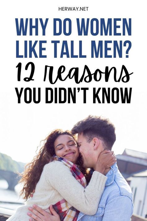 Does height really matter? And outer appearance in general? It clearly has some influence because the majority of women will choose a tall man over a short guy. But why do women like tall men? Short Guy, Tall Man, Tall Men, Love Tips, How To Make Shorts, Tall Women, Tall Guys, Relationship Advice, Mens Shorts