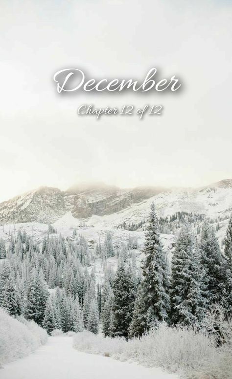 Hello December Chapter 12 Of 12, December Chapter 12 Of 12 Wallpaper, Chapter 12 Of 12 December, Hello December Wallpaper Iphone, December Chapter 12 Of 12, December New Month, Month Backgrounds, Months Wallpaper, Hello January Quotes