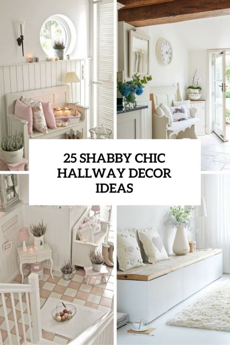 25 Cute And Sweet Shabby Chic Hallway Décor Ideas Shabby Chic Entryway, Shabby Chic Hallway, Hallway Decorating Ideas, Hallway Decor Ideas, Chic Dining Room, Shabby Chic Room, Shabby Chic Living, Shabby Chic Living Room, Hallway Decor