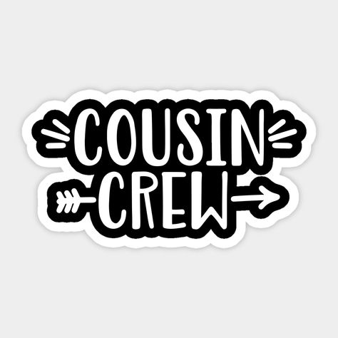 Shirt Logo Design Ideas, Cousin Day, Cousin Squad, Squad Logo, Best Cousin, Cousin Crew, Shirt Logo Design, Logo Design Ideas, Insta Posts