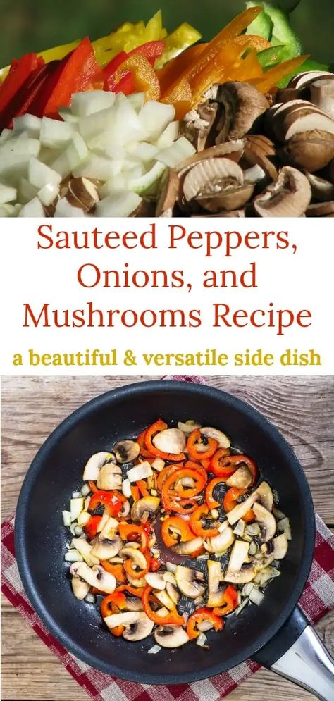 Mushrooms Onions And Peppers, Sauteed Mushrooms And Peppers, Mushroom Peppers And Onions, Peppers Mushrooms Recipe, Bell Peppers And Mushroom Recipes, Pepper Onion Mushroom Recipe, Mushroom Green Pepper Recipe, Peppers And Mushrooms Recipes, Sauteed Bell Peppers