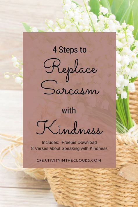 Is the way you talk to your friends and family affecting your relationships?  Click through to learn 4 Steps to Replace Sarcasm with Kindness.  Includes Free Download:  8 Verses about Speaking with Kindness. Sarcasm Examples, Praying In The Spirit, Proverbs 12, Kids Bible, Finding Happiness, Prayer Scriptures, Prayer Warrior, Keep The Faith, Greek Words