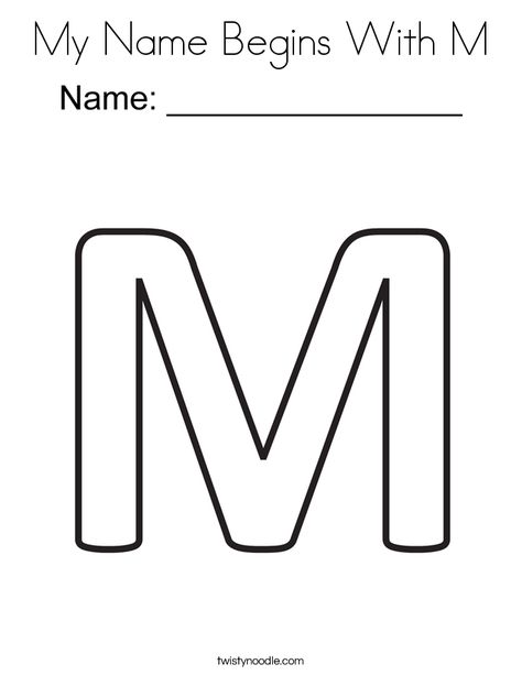 My Name Begins With M Coloring Page - Twisty Noodle My Name Starts With The Letter Free Printable, My Name Begins With The Letter, Preschool First Week, M Is For Monster, Subbing Ideas, Name Activities Preschool, Preschool First Day, Daycare Classroom, Name Coloring Pages