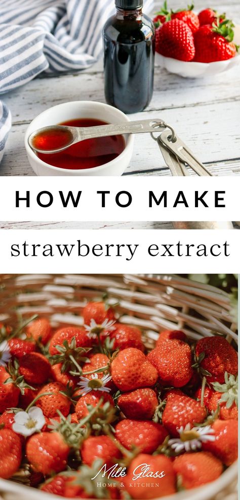 Fruit Extracts Recipes, How To Make Strawberry Extract, What To Do With Strawberry Tops, Strawberry Tops Recipe, Strawberry Extract Recipe, Diy Extracts Recipes, Homemade Instead Of Store Bought, Strawberry Powder Recipes, Strawberry Preservation