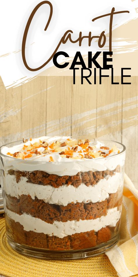 Decorating A Carrot Cake, Carrot Cake Trifle, Trifle Bowl Desserts, Carrot Cake Dessert, Trifle Bowl Recipes, Cake Trifle, Trifle Dessert Recipes, Homemade Carrot Cake, 10 Cake