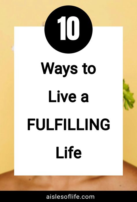 How to live a more fulfilling life and be happy, how to feel more fulfilled in life, how to make your life more fulfilling, what does it mean to live a fulfilling life, how to feel happier and more fulfilled in life, what is the secret to a fulfilling life, living a fulfilling more meaningful life How To Feel Happier, How To Be Single, Family Tips, Personal Social, Healthy Lifestyle Quotes, Feel Happier, Work Tips, How To Focus Better, Experience Life