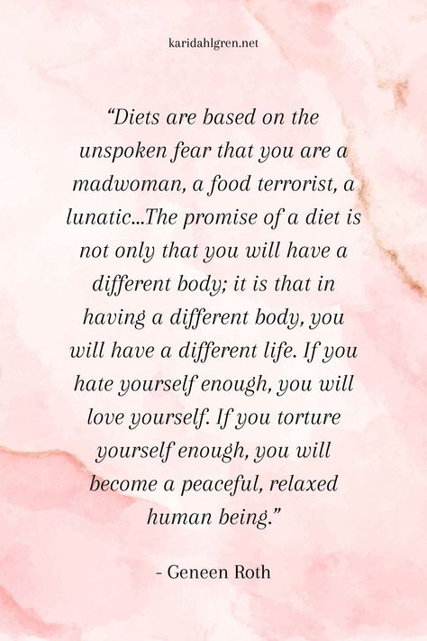 Love me some Geneen Roth quotes! This one is a good reminder that diets don't work. Click through to be inspired to follow an anti diet lifestyle - which leads to LESS overeating, not more! Overeating Quotes, Geneen Roth, Eating Psychology, Diet Mindset, Body Neutrality, Anti Diet, Eating Quotes, Over It Quotes, Reverse Psychology