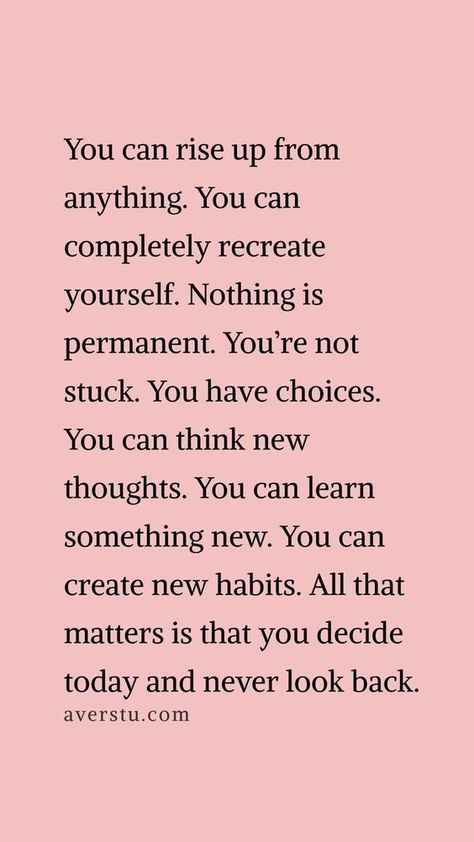 Nothing is permanent. You have choices. Motivație Fitness, Inspirerende Ord, Motiverende Quotes, Self Love Quotes, Inspirational Quotes Motivation, Great Quotes, The Words, True Quotes, Mantra