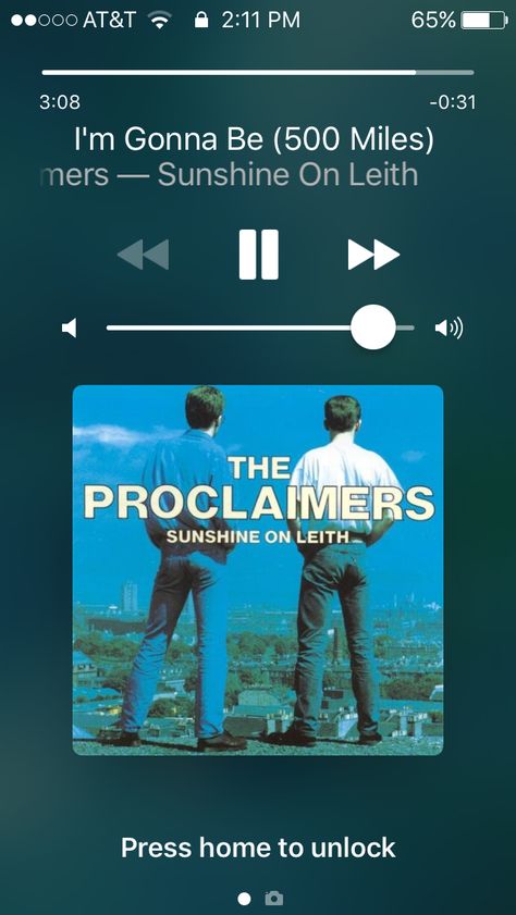 When I wake up well you know I'm gonna be.....I would walk 500 miles and I would walk 500 more just to be the man who walk a 1000 miles to fall down at your door I Would Walk 500 Miles, Sunshine On Leith, 500 Miles, I Wake Up, Wake Me Up, Falling Down, Wake Up, The Man, Music