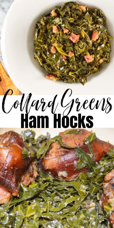 Top photos is of a white bowl full of Collard Greens with Ham Hocks cut up. The bottom photo is of Collard Greens with whole Ham Hocks in a pot. There is a white banner between the two photos with black text Collard Greens Ham Hocks. Collard Greens Recipe Ham Hock, Collard Greens Recipe Soul Food, Best Collard Greens Recipe, Southern Collard Greens Recipe, Easy Collard Greens Recipe, Pot Liquor, How To Cook Collards, Greens Recipe Soul Food, Ham Hock Recipes