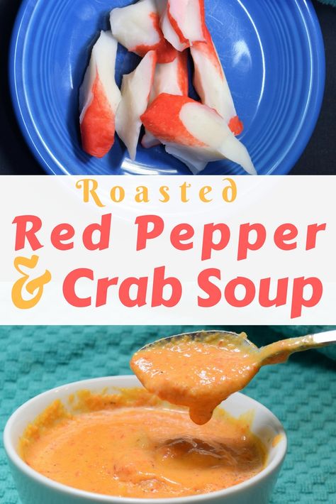 Easy homemade roasted Red Pepper and Crab Soup Recipe. Creamy and just a little spicey | FaVe Mom Eating Spicy Food, Crab Soup Recipes, Sweet Pepper Recipes, She Crab Soup, Crab Bisque, Seafood Bisque, Red Pepper Soup, Crab Soup, Easy Freezer Meals