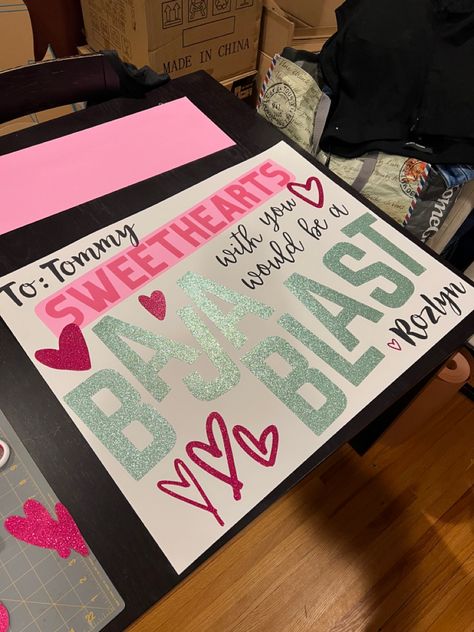 Sweethearts or Homecoming with you would be a Baja Blast! Baja Blast Hoco Proposal, Sweetheart Proposals High Schools, Sweethearts Dance Poster Ideas, Sweethearts Proposal Ideas, Sweetheart Proposals, Sweetheart Poster Ideas, Sweethearts Poster Ideas, Sweethearts Dance Proposal, Response Posters