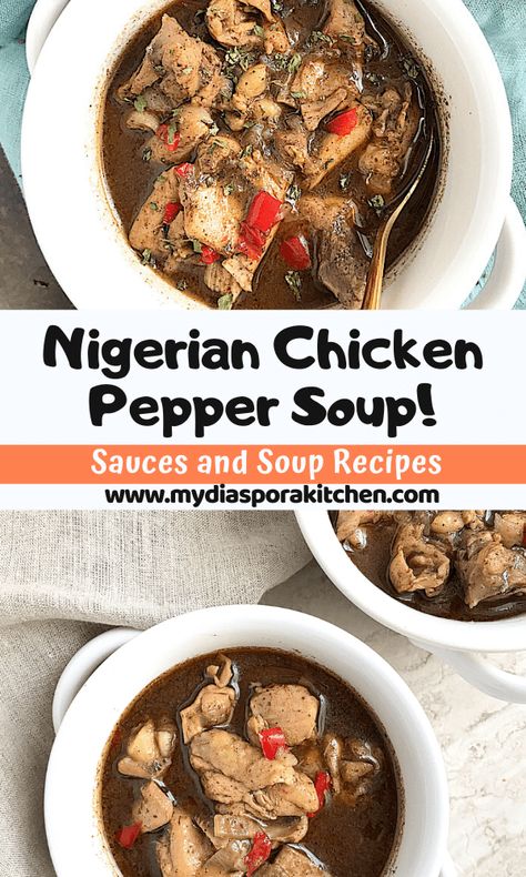 African Pepper Soup, Chicken Pepper Soup, Nigerian Pepper Soup, Nigerian Chicken, Healthy Detox Soup, Pinterest Collage, Soup Video, Chicken Broth Recipes, African Recipes Nigerian Food