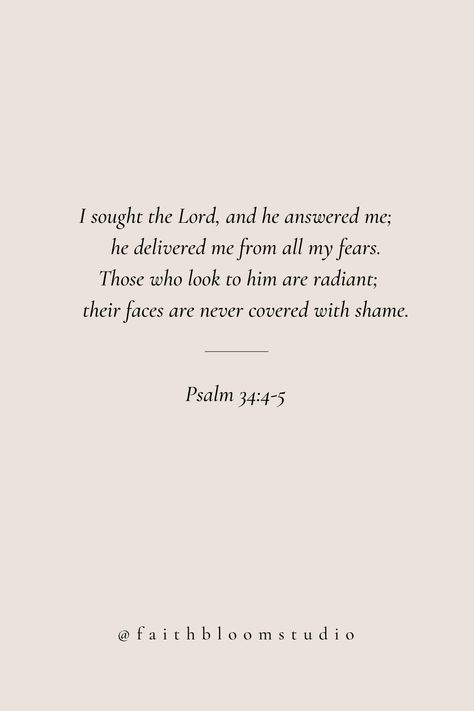 Bible Verse About, Psalm 34:4-5 Wallpaper, Scriptures On Purity, Bible Scriptures For Encouragement, The Best Bible Verses Life, Psalm 34:4 Wallpaper, Psalms 34:4, Psalm 34:4-5, Joyful Bible Verses