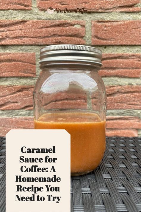 Caramel Sauce For Coffee, Diy Caramel Sauce, Coffee Sauce Recipe, Sauce For Coffee, Caramel Syrup Recipe, Caramel Coffee Syrup, Homemade Coffee Syrup, Diy Caramel, Salted Caramel Coffee