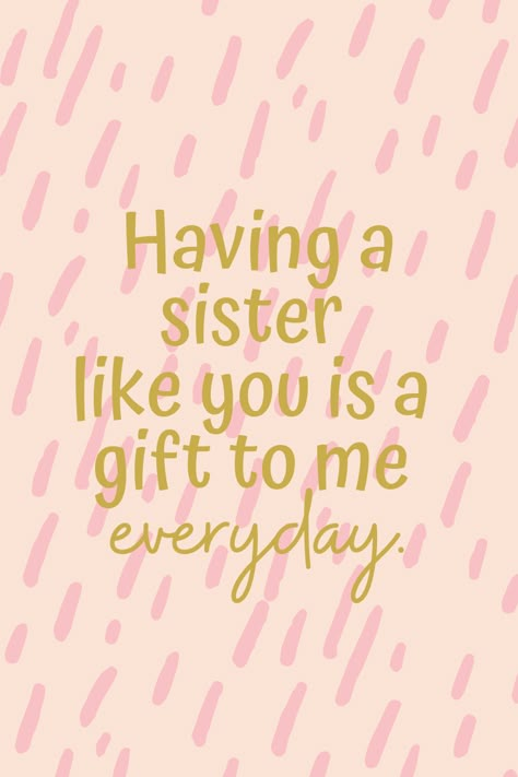 Sister Quotes Funny Happy Birthday Sister Quotes Funny, Quotes For Big Sister Birthday, Big Sister Birthday Quotes, Sister Quotes Aesthetic, Little Sister Birthday Quotes, Birthday Week Quotes, Sister Quotes Birthday, Sister Day Quotes, Sisters Day Quotes