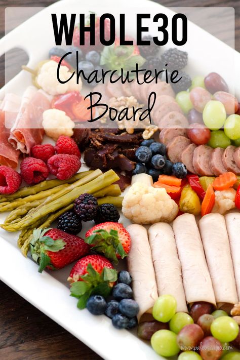 Whole 30 Snack Plate, Whole30 Charcuterie Board, Whole30 Party Food, Clean Eating Charcuterie Board, Paleo Charcuterie Board Ideas, Whole Foods Charcuterie Board, Low Cholesterol Charcuterie Board, Whole 30 Charcuterie Board, Aip Charcuterie Board