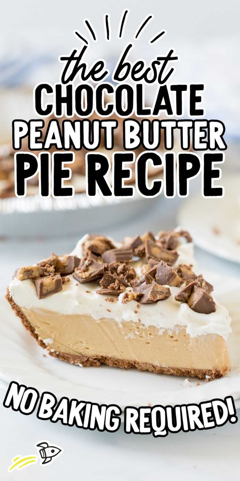 Chocolate Peanut Butter Pie Chocolate Peanut Butter Pie No Bake, Easy Chocolate Peanut Butter Pie, Desert Pies, Peanut Butter Pie No Bake, Peanut Butter Pie Recipe No Bake, No Bake Peanut Butter Pie, Yummy Pies, Apple Bites, Chocolate Cookie Crust