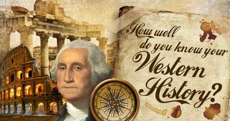 Test your history knowledge with this quiz! History Knowledge, King George Iv, Western Civilization, Ancient Persia, Holy Roman Empire, French Revolution, Native American Tribes, Anglo Saxon, First Contact