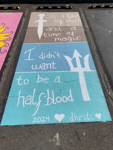 Combined the quotes from both Merlin and Percy Jackson - In a land of myth and a time of magic…. I didn’t want to be a half-blood. Harry Potter Senior Parking Spots, Percy Jackson Painting, Highschool Parking Spot Ideas, Senior Spots, Parking Ideas, Senior Parking Spot, Parking Spot Painting, Spot Painting, Senior Ideas