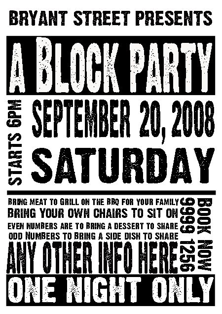 Block Party Invitation idea - Thought of you Krissi at your new house House Party Flyer, Halloween Block Party, Block Party Invitations, Picnic Company, Summer Block Party, Neighborhood Block Party, Fall Blocks, Make A Poster, Make Your Own Invitations