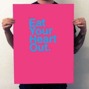 Eat Your Heart Out. now featured on Fab. Iconic Names, Louis Ghost Chair, Kitchen Fun, Eat Your Heart Out, Quotes Words, Quote Pins, Creativity Quotes, My Philosophy, Dream Apartment