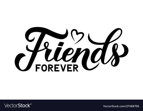 Calligraphy Friendship Quotes, Friendship Forever Pictures, Friends Letters Font, Best Friends Calligraphy, Friends Written In Calligraphy, Friends Word Calligraphy, Best Friend Logo Design, Friends Forever Pictures For Dp, Best Friends Forever Wallpapers