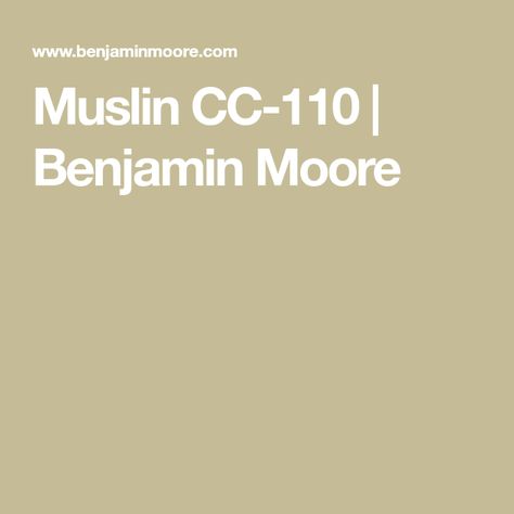 Muslin CC-110 | Benjamin Moore Muslin Benjamin Moore, Benjamin Moore Warm Neutrals, Benjamin Moore Muslin, Home Library Design, Benjamin Moore Colors, Library Design, Organic Materials, Painting Bathroom, Home Library