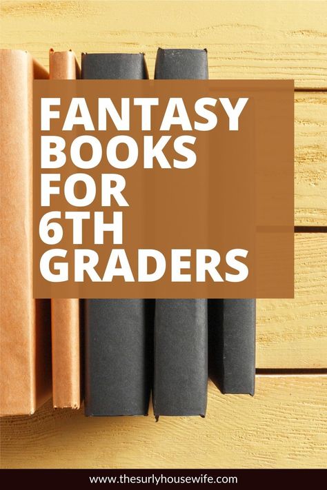 Are you a fan of Harry Potter? Looking for more fantasy fiction books to read? Don't miss this post for 10 of the best fantasy books for 6th grade! Perfect for a summer reading list! Books For 5th Graders, High Fantasy Books, Best Fantasy Books, Fantasy Fiction Books, Fiction Books To Read, Middle School Literacy, Dystopian Fiction, 6th Grade Reading, Realistic Fiction