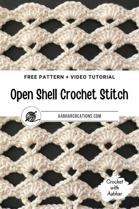 Open Shell Crochet Stitch pattern swatch image from aabharcreations Open Crochet Patterns, Crochet Shell Stitches Patterns, Crochet Lace Stitches Patterns, Loose Crochet Pattern, Seashell Stitch Crochet, Crochet Scallop Stitch, Shell Stitch Tutorial, Crochet Lose Stitches, Open Weave Crochet Stitches