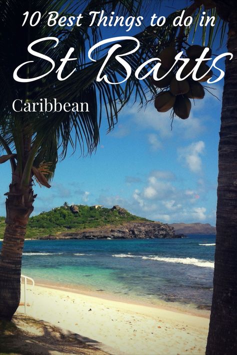 From sipping cocktails with sophisticated party people to SCUBA diving with sharks, here’s our list of the 10 best things to do in St Barts. Saint Barts, Diving With Sharks, St Marteen, Bucket Fillers, Sophisticated Party, Prettiest Beach, Adventure Island, Beach Destinations, St Barths