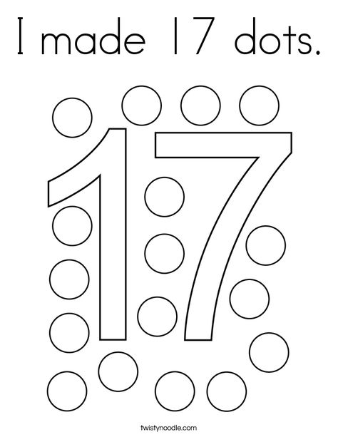 I made 17 dots Coloring Page - Twisty Noodle Number 17 Activities Preschool, Number 17 Worksheets For Preschool, Vpk Activities, Numbers Preschool Printables, Subbing Ideas, Capital Letters Worksheet, Classroom Designs, Learning Journal, Summer Themes