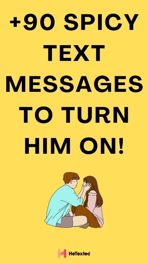 90+ spicy text messages to turn him on Flirty Good Morning Texts For Him For Him, Spicy Paragraphs For Him, Spicy Lines For Him, How To Flirt With Guys Over Text Dirty, Things To Say To Your Boyfriend To Turn Him On, Hot Flirty Texts, Saucy Texts For Him, How To Make Him Flustered, Risky Texts Ideas