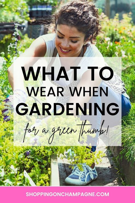 What to Wear When Gardening: Guide for Ladies — Shopping on Champagne | Nancy Queen | Fashion Blog Gardening Outfit Summer, Gardening Clothes For Women, Cute Yard Work Outfits, Gardening Outfits For Women Summer, Yard Work Outfit, Gardening Outfits For Women, Cute Gardening Outfits, Garden Outfit Ideas, Garden Wear