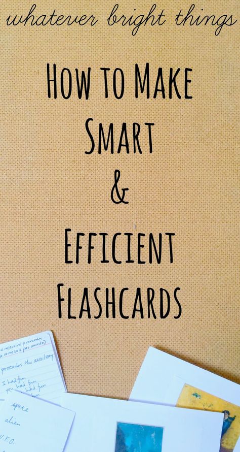 How to Make Smart and Efficient Flashcards - Whatever Bright Things Diy Flashcards Study, Education Hacks, School Supplies For College, Supplies For College, College Help, Best Study Tips, Study Flashcards, College Organization, Study Techniques