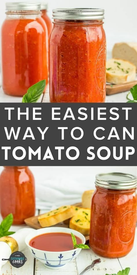 Ball Tomato Soup Canning Recipe, Better Than Campbells Tomato Soup, Canning Tomato Basil Soup Water Bath, Canning Tomato Soup Water Bath, Water Bath Tomato Soup, Canning Recipes For Roma Tomatoes, Canning Soup Recipes Water Bath, Tomato Basil Soup Canning Recipe, Soup Recipes Comfort