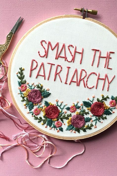 Floral Hand Embroidery, Patches Embroidery, The Patriarchy, Hardanger Embroidery, Smash The Patriarchy, Gender Equality, Embroidery Hoop Art, Hand Embroidery Patterns, Embroidery Inspiration