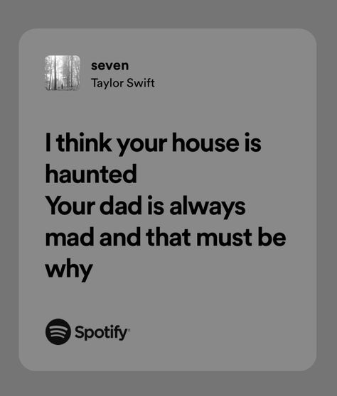 seven | taylor swift Taylor Swift Seven Poster, Taylor Swift Wallpaper Lyrics Seven, Seven Lyrics Taylor Swift, Seven Taylor Swift, Haunted Lyrics Taylor Swift, Taylor Swift Feminism Lyrics, Ponyboy Curtis, Lie To Me, The Marauders