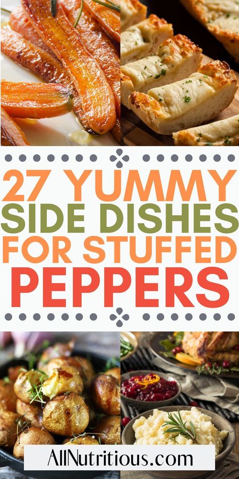 If you are looking for the best side dishes to go with your stuffed peppers you must check out these yummy sides for stuffed peppers. You will love having any of these flavorful stuffed peppers side dish recipes. Stuffed Peppers And Sides, Sides With Stuffed Bell Peppers, What To Make With Stuffed Peppers, Side Dishes With Stuffed Peppers, Side Dish For Sausage And Peppers, Stuffed Pepper Sides Ideas, Sides To Go With Stuffed Bell Peppers, Stuffed Bell Peppers Meal Sides, Sides With Stuffed Peppers