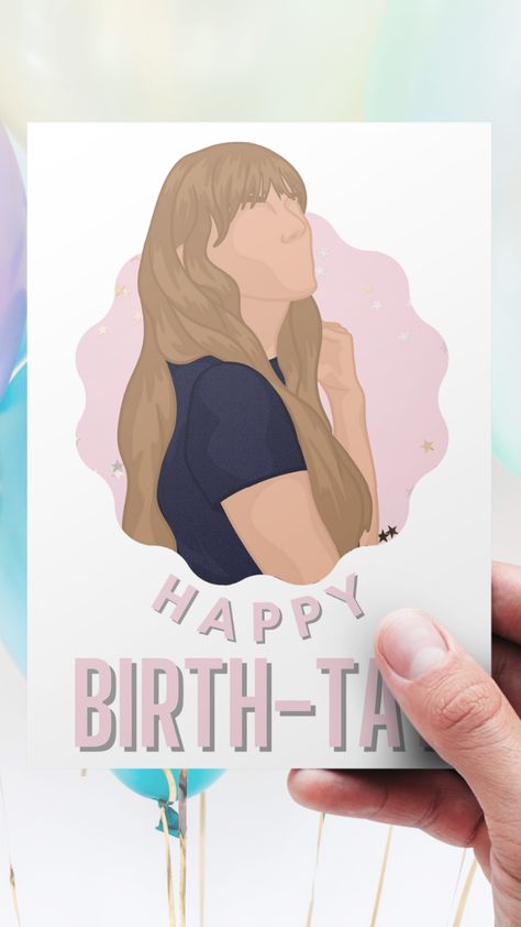 "Happy birth-tay" - Digital Download £2.40 Digital Card, Happy Birth, Digital Download Etsy, Art Digital, Taylor Swift, Swift, Greeting Cards, Digital Download, Etsy Uk